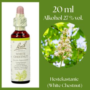 Bach� ORIGINAL FLOWER REMEDIES - H�stkastanj (White Chestnut) alkohol 27% vol. - 20ml